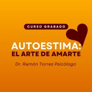 EL ARTE DE AMARTE - AUTOESTIMA